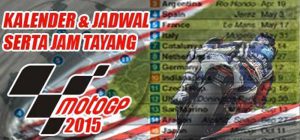 Kalender & Jadwal MotoGP 2015 Waktu Indonesia Barat