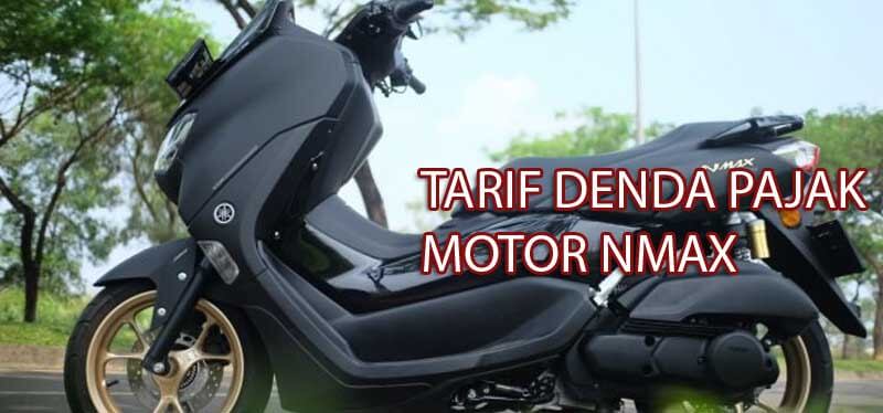 denda pajak motor nmax