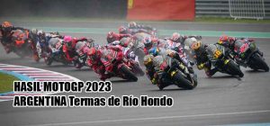Hasil MotoGP Argentina 2023