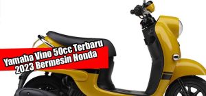 Wadaw !! Yamaha Vino 2023 50cc Terbaru Bermesin Honda